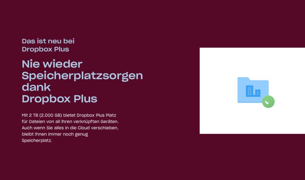 Dropbox Plus - Jetzt mit 2 GB Speicherplatz dafür auch teurer